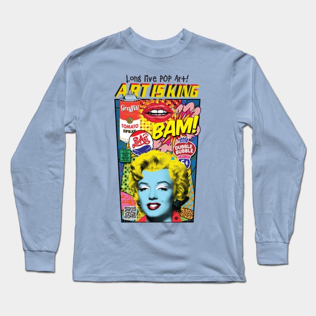 Long Live POP Art Long Sleeve T-Shirt by 